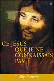 Ce Jésus que je ne connaissais pas